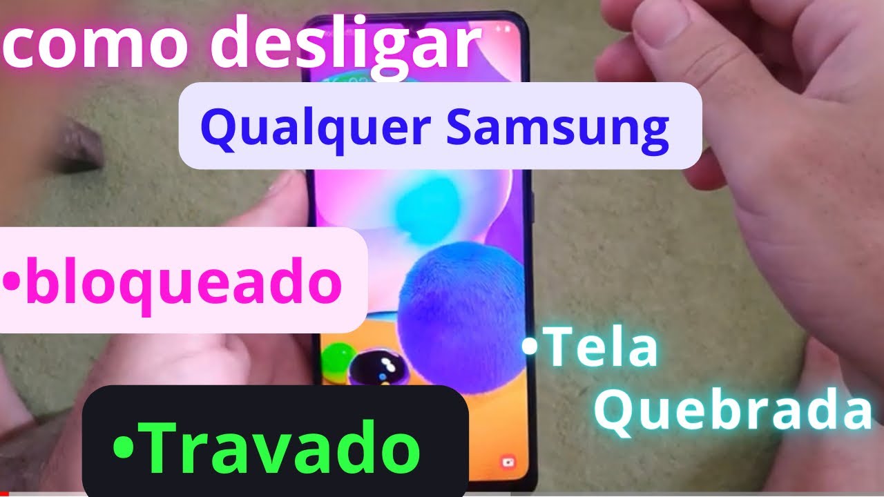 Como desligar qualquer Samsung sem tocar na tela. Samsung travado ...