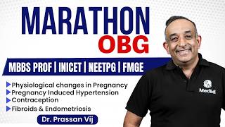 OBG Marathon | OBG Rapid Revision for MBBS Prof, NEET PG, FMGE &amp; INICET 2026 | Dr Prassan Sir | PW