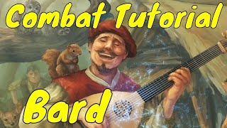 D&D (5e): Mini Combat Tutorial (Bard Level 1)