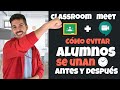 ��GOOGLE CLASSROOM Y MEET: Cómo EVITAR��que tus ALUMNOS se UNAN a las reun...