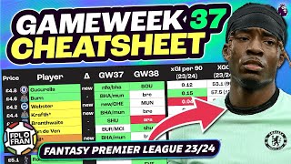 FPL GW37 CHEATSHEET & Transfer Tips | RANK: 3063 | Fantasy Premier League 2023/24