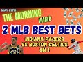 2024 NBA Playoffs Predictions and Picks | MLB Tuesday Best Bets | The Morning Wager 5/21/24