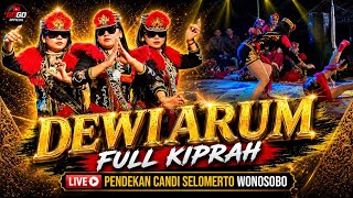 FULL KIPRAH - NDOLALAK DEWI ARUM (LIVE) PENDEKAN CANDI SELOMERTO WONOSOBO 