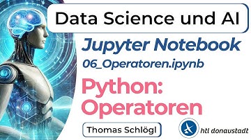 Data Science und Artificial Intelligence Kurs | Teil 8: Python: Operatoren