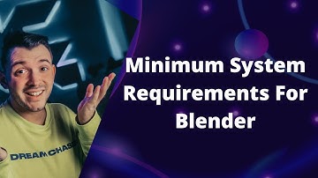 Minimum System Requirements For Blender | All About Blender