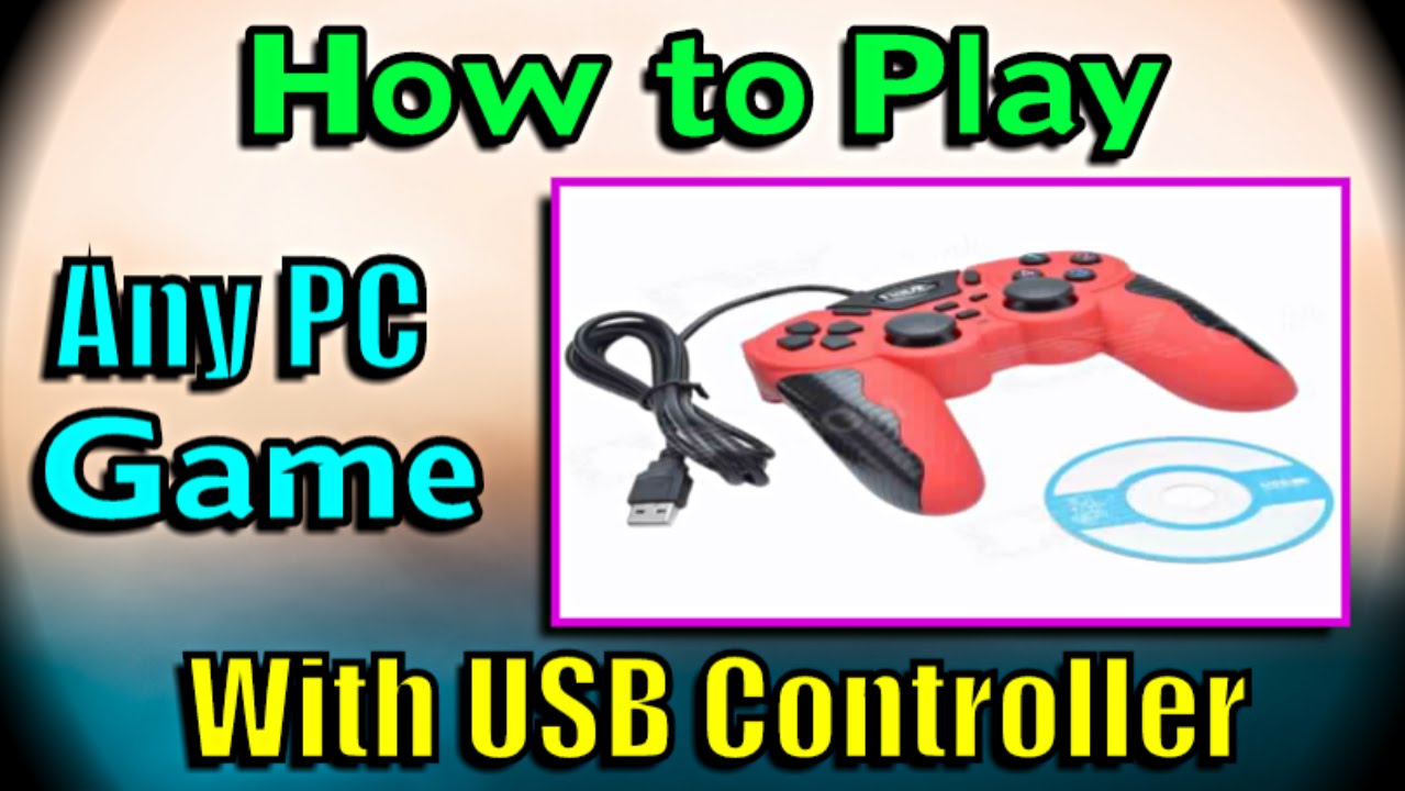 How to play any game using USB PC Controller - YouTube