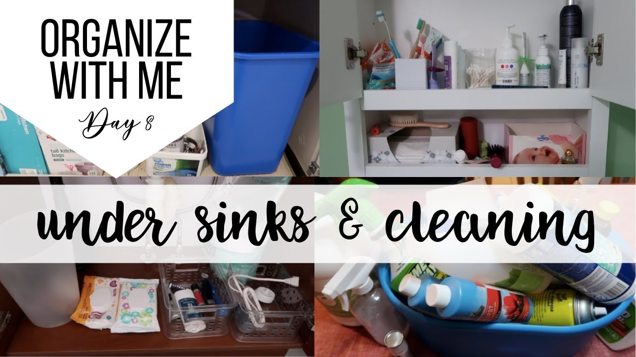 ORGANIZE WITH ME // Under Sinks and Cleaning Supplies - YouTube