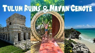 Tulum Ruins and Mayan Cenote (Royal Caribbean Excursion) Cozumel, Mexico | Enchantment of the Seas