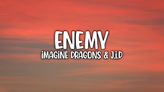 Imagine Dragons - Jid - Enemy Lyric Video