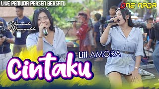 Llili Amora - Cintaku | ONE NADA Live Pemuda Persen Bersatu