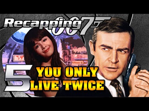 recapping-007-#5---you-only-live-twice-(1967)-(review)