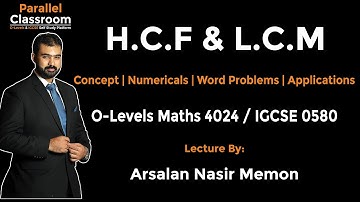 HCF and LCM | O Levels Maths 4024 / IGCSE Maths 0580