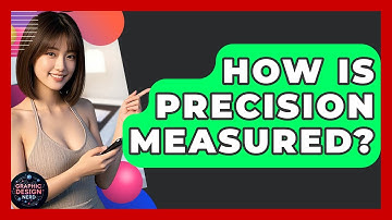 How Is Precision Measured? - Graphic Design Nerd