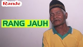 Lagu Kerinci Lamo - Uhang Jauh Versi Original