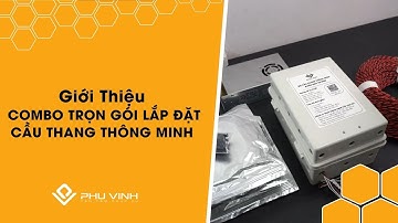 Giới thiệu Combo trọn gói lắp đặt trọn gói cầu thang dành cho kỹ thuật
