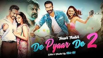 De De Pyaar De 2 - Official Trailer । Ajay Devgn । Meezaan Jafri । R  Madhavan । SVF Pictures
