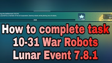 How to complete task 10-31 War Robots Lunar Event 7.8.1 #shorts #warrobots #warrobotsleaks