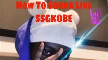 How To Sound Like SSGKOBE In (Proud) On BandLab