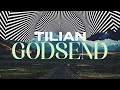 Tilian - GODSEND (Lyric Video)