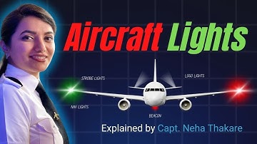 Airplane Lights explained by Capt. Neha Thakare