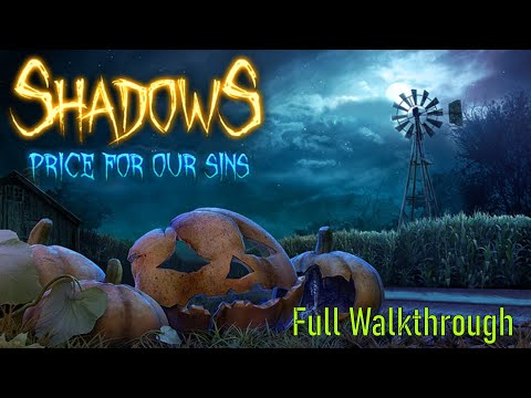 Letu0027s Play - Shadows - Price For Our Sins - Full Walkthrough