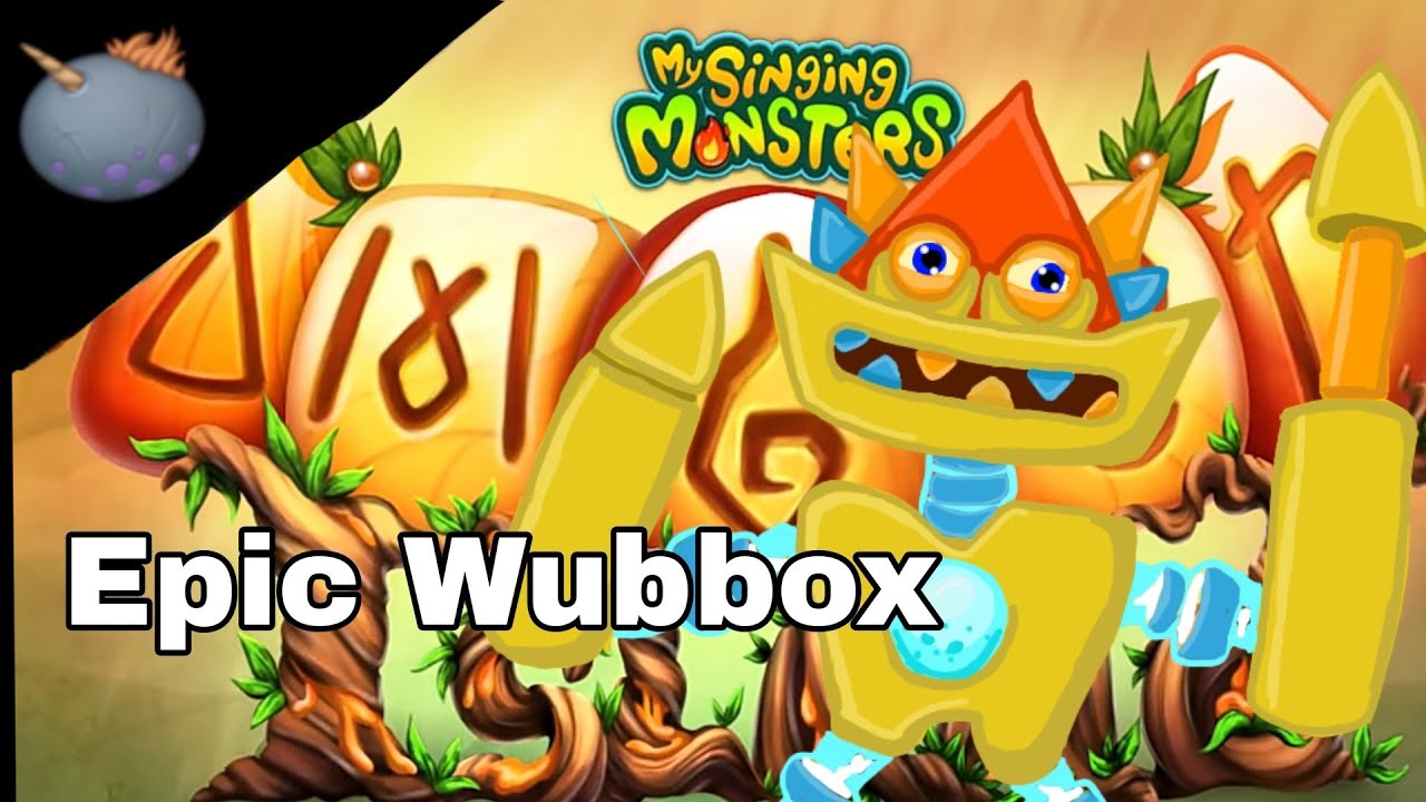 [WHAT IF] Epic Wubbox On Amber Island [MSM][MYSINGINGMONSTERS][FANMADE ...