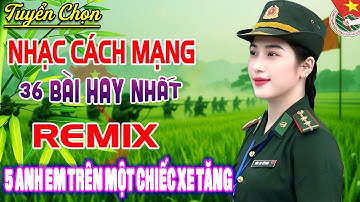 MỞ LOA HẾT CỠ - 36 Bài NHẠC ĐỎ CÁCH MẠNG Sôi Động Bốc Lửa➤ Lk Nhạc Cách Mạng Bass Căng Cực Bốc Lửa