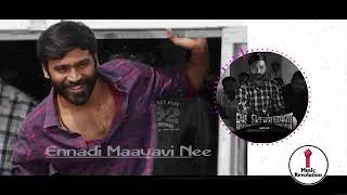 Ennade Maayavi Nee tamil song, Dhanush