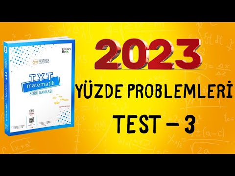 2023 | 345 TYT MATEMATİK SORU BANKASI ÇÖZÜMLERİ | YÜZDE PROBLEMLERİ TEST 3