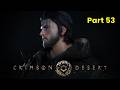 Chill Friday Crimson Desert Grind - Ad Free Live Stream!! | Crimson Desert Part 53 Live