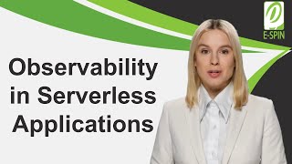 Observability in Serverless Applications
