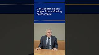 Can Congress block judges from enforcing court orders?