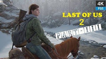 The Last of Us 2 Guide and Walkthrough Gameplay Part 3-Patrol