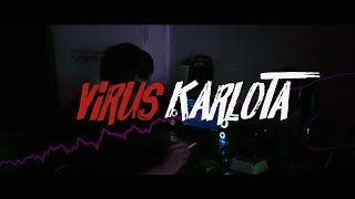 VIRUS KARLOTA - Daniel Lamanaka (  Music  2022 )