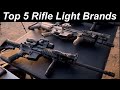 My Top 5 Rifle Light Brands 