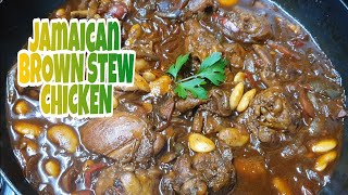 HOW TO MAKE BROWN STEW CHICKEN WITH BUTTER BEANS | JAMAICAN FOOD | BROWN STEW CHICKEN | STEW CHICKEN