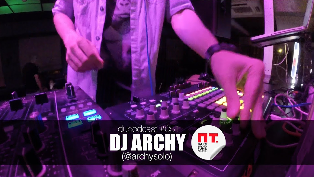 Dupodcast  051 DJ ARCHY archysolo  PT BAR