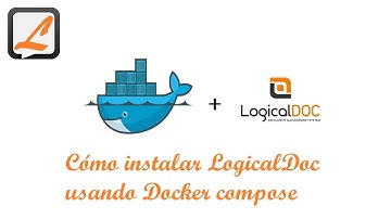 Cómo instalar LogicalDOC usando Docker compose