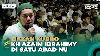 🔴Ijazah Kubro Bersama KH R Azaim Ibrahimy di Malam Ritual Satu Abad Nahdlatul Ulama