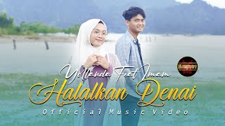 Yollanda Ft. Imam - Halalkan Denai (Official Music Video)