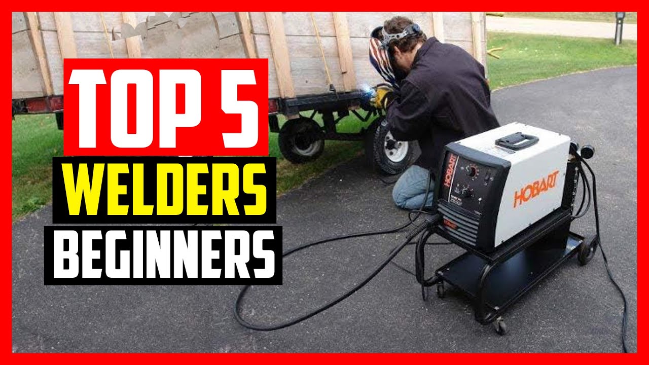 Top 5 Best Welders for Beginners Review 2024 YouTube