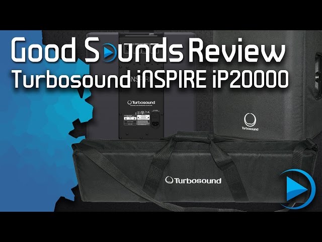 Turbosound iNSPIRE iP2000 | Good Sounds Review