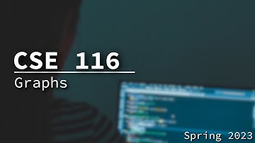 [CSE 116] Graphs Monday April 10, 2023