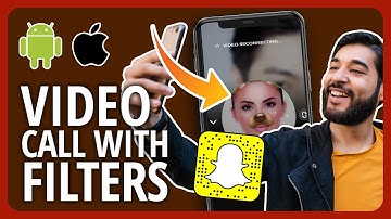 How To Video Call On Snapchat With Filters On Android Or iOS