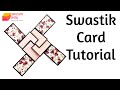 Swastik Fold Card Tutorial by Srushti Patil