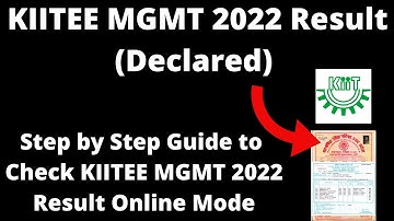KIITEE MGMT 2022 Result (Declared) - How to Check Officially KIITEE MGMT 2022 Result Online Mode