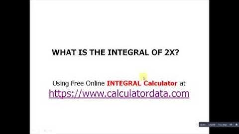 .Free Online Integral Calculator - What is the integralof 2x? Visit: https://www.calculatordata.com