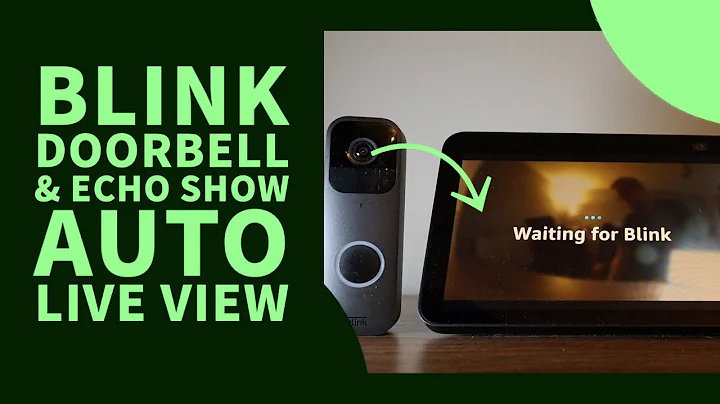 Blink Video Doorbell & Echo Show - Setup and automatic live view