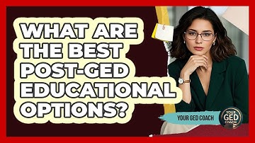 What Are The Best post-GED Educational Options? - Your GED Coach