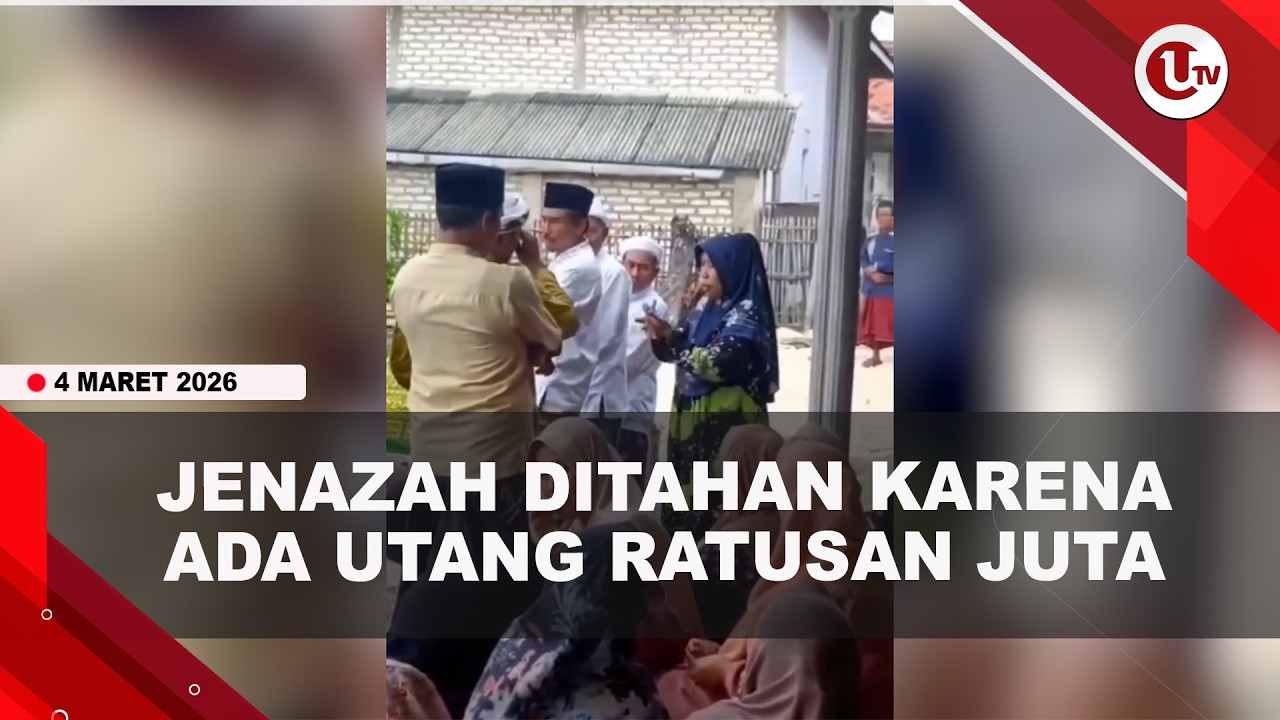 EMAK-EMAK LARANG JENAZAH DIMAKAMKAN KARENA ADA UTANG Rp215 JUTA | U-NEWS